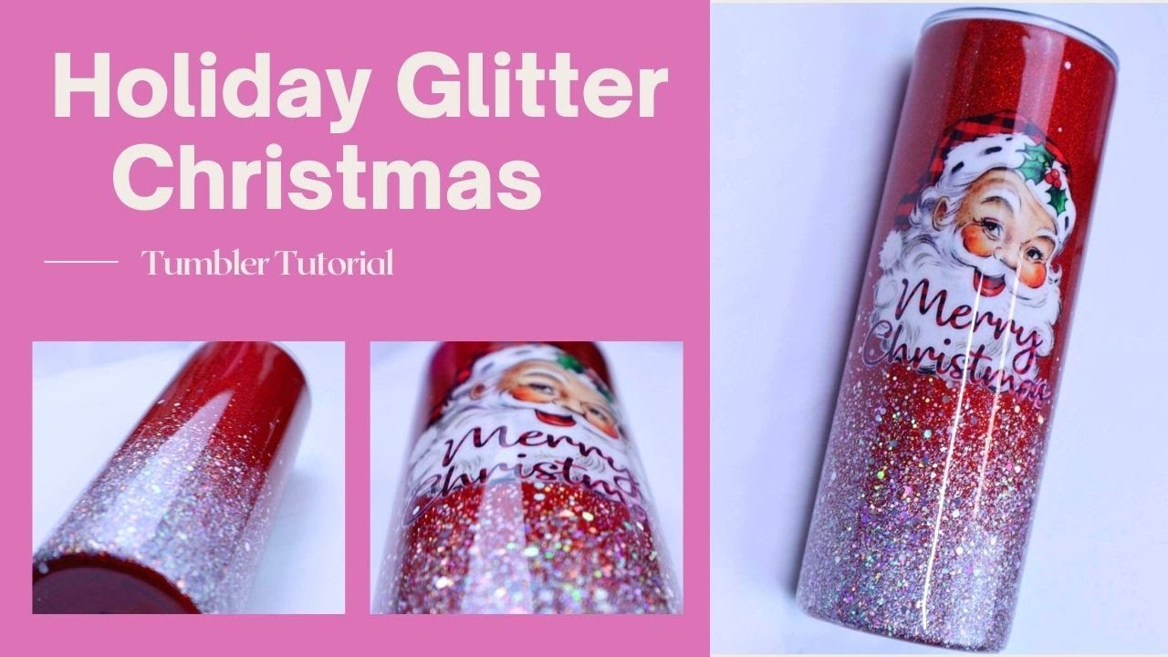 Holiday Glitter Ombre' Tumbler Tutorial With Epoxy