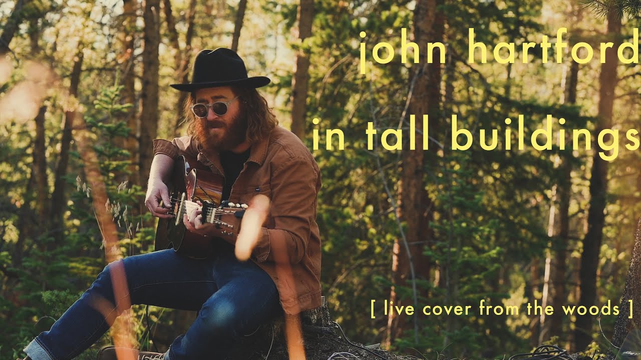 In Tall Buildings / John Hartford acoustic cover in the mountains