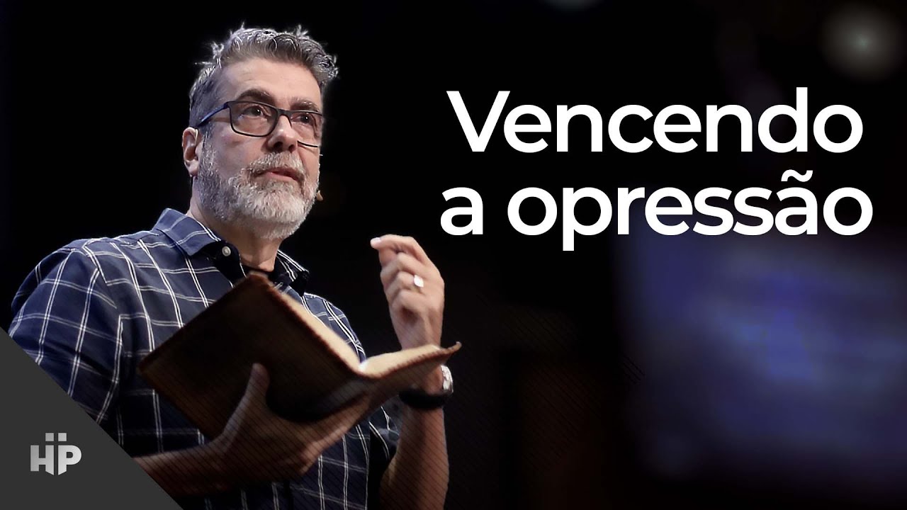 Vencendo a opressão