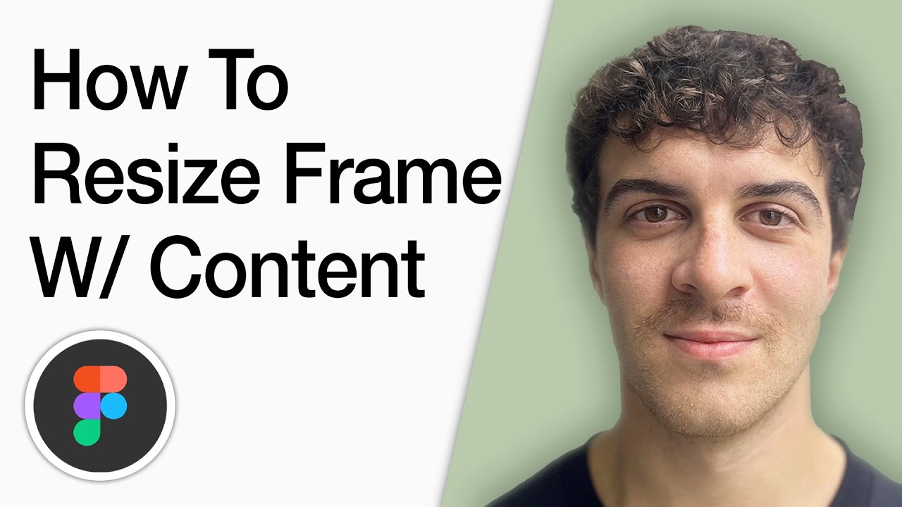How To Resize Frame With Content In Figma (Full 2025 Guide)
