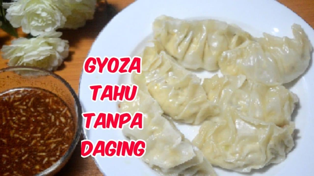 CARA MEMBUAT GYOZA TAHU SUPER  MUDAH DAN ENAK