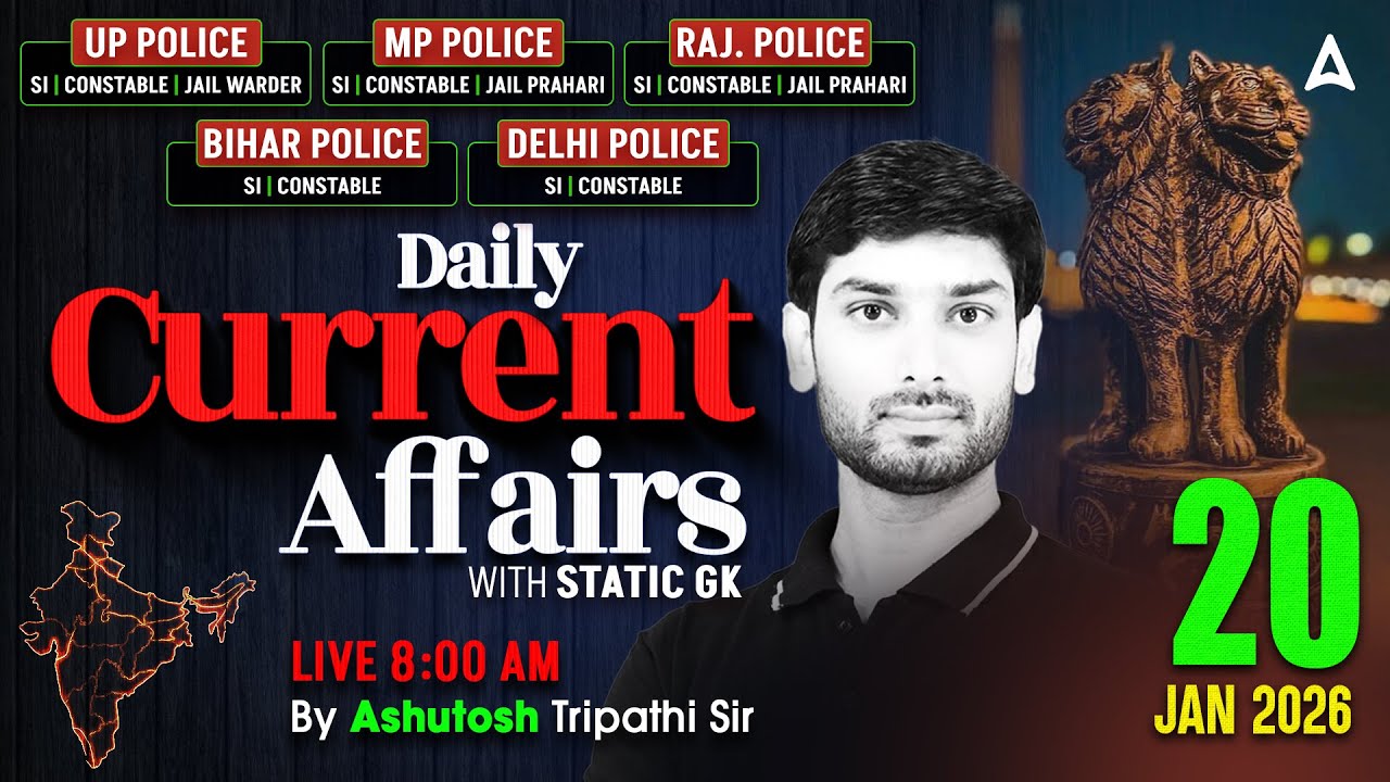 Current Affairs Today | 20 Jan Current Affairs 2026 | UP Police Current Affairs By Ashutosh Sir
