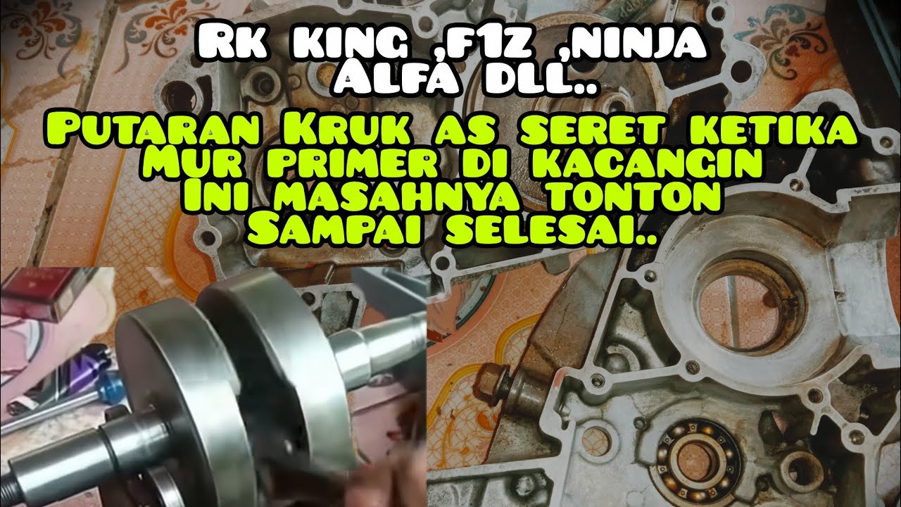 Puteran Kruk as rxking ,f1z ninja jdi seret stelah prakitan mesin ini solusinya..