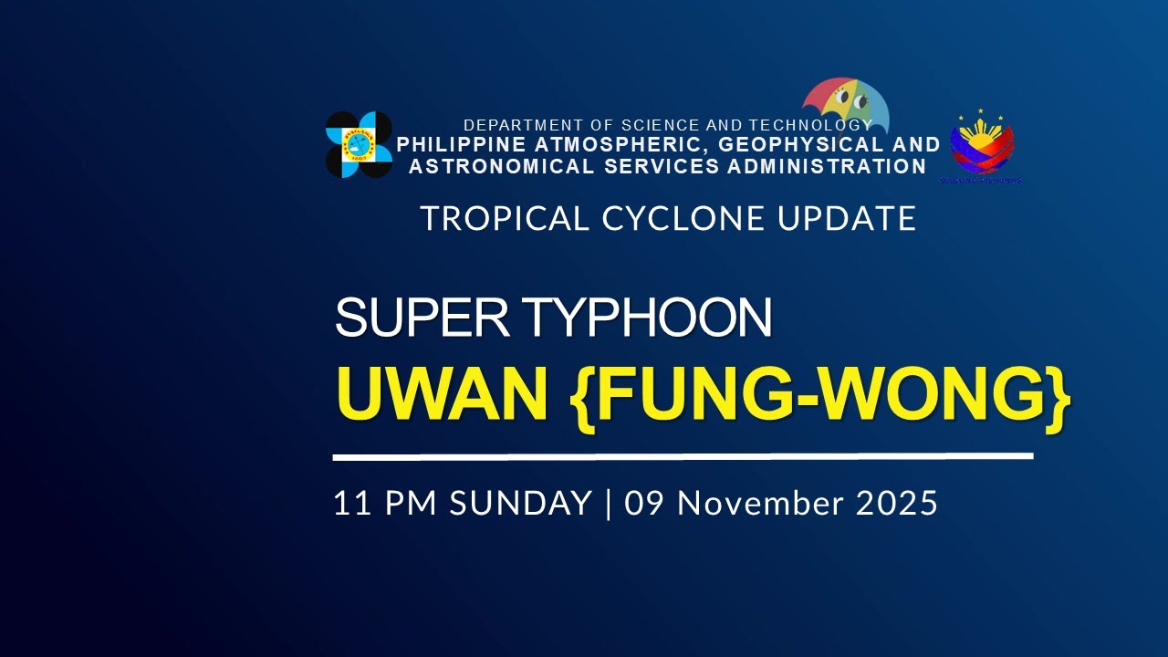Press Briefing : Super Typhoon UWAN {FUNG-WONG} at 11:30 PM | November 09, 2025 - Sunday