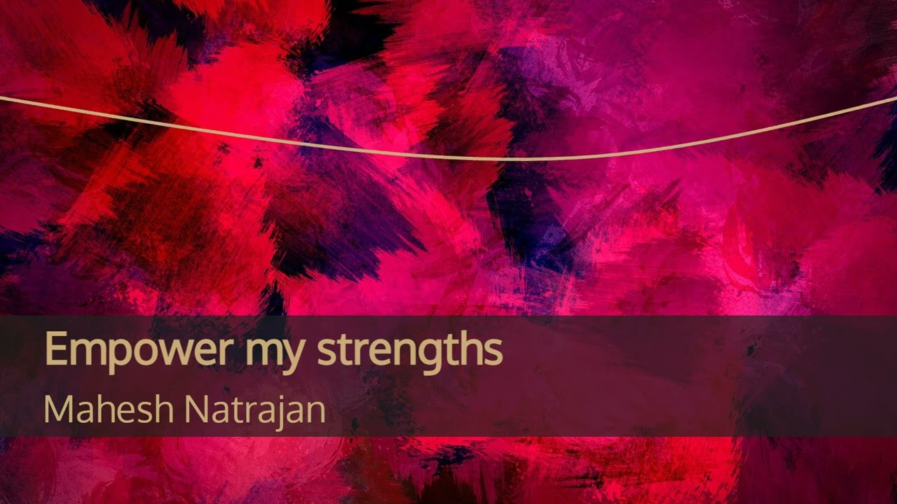 reinforce self-belief and activate your personal strengths
