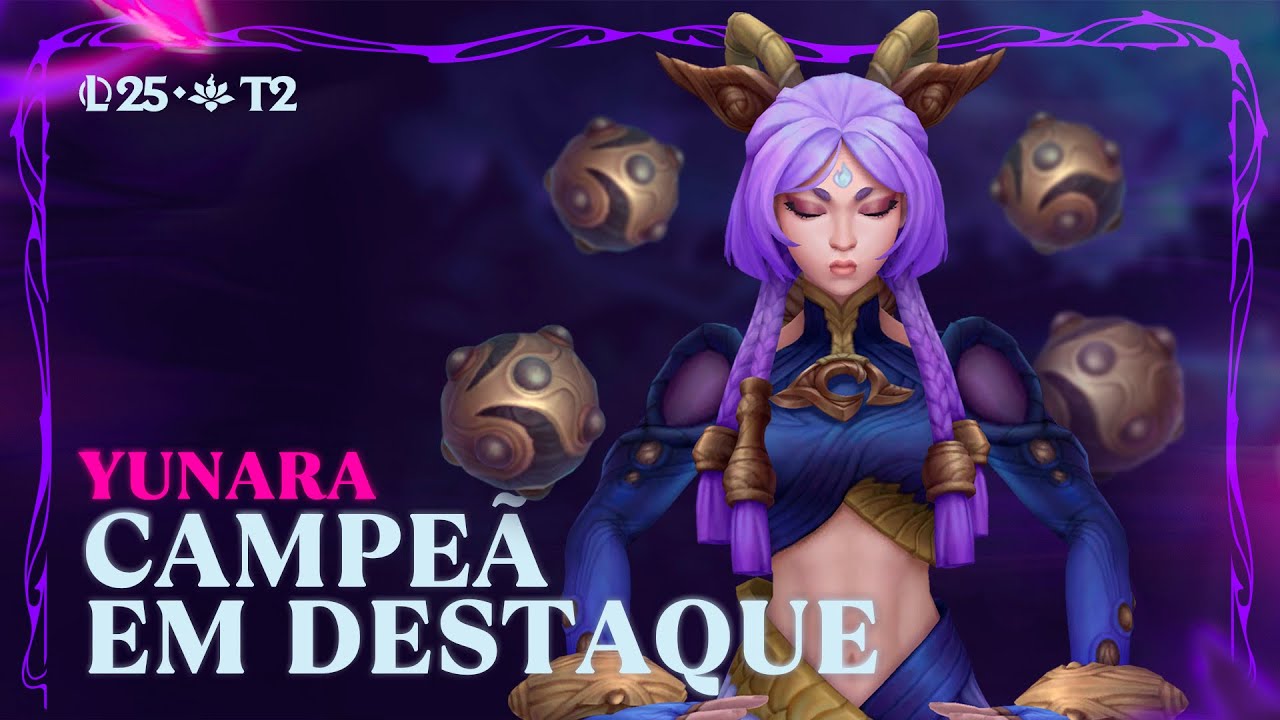 Campe&atilde; em Destaque: Yunara | Mec&acirc;nica de jogo &ndash; League of Legends