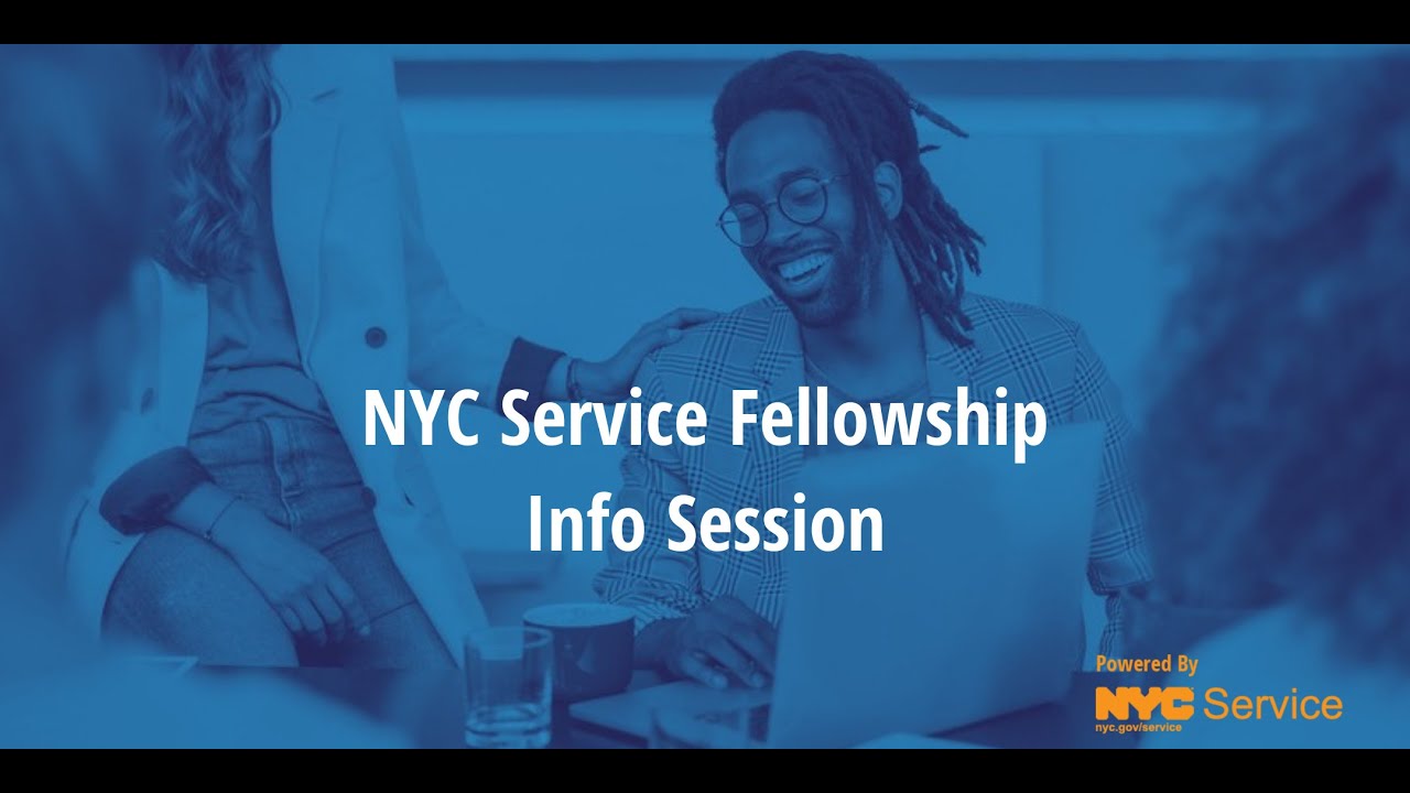 2021-2022 NYC Service Fellowship Info Session