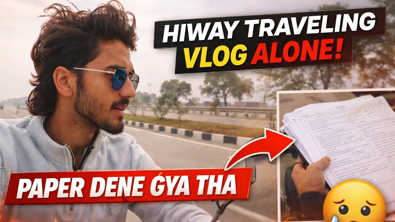 Paper Dene Gaya Tha Aur Highway Ride Ban Gayi Vlog 😅 | Solo Travel Vlog 