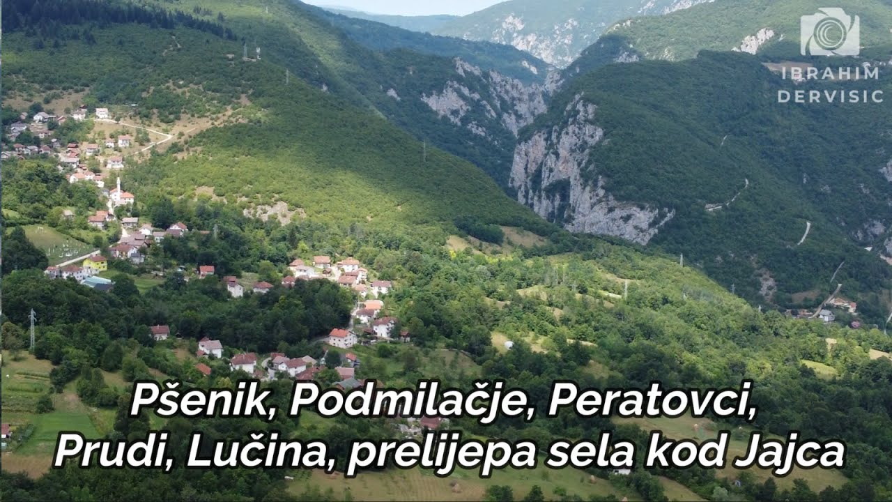 Pšenik, Podmilačje, Peratovci, Prudi, Lučina, prelijepa sela kod Jajca