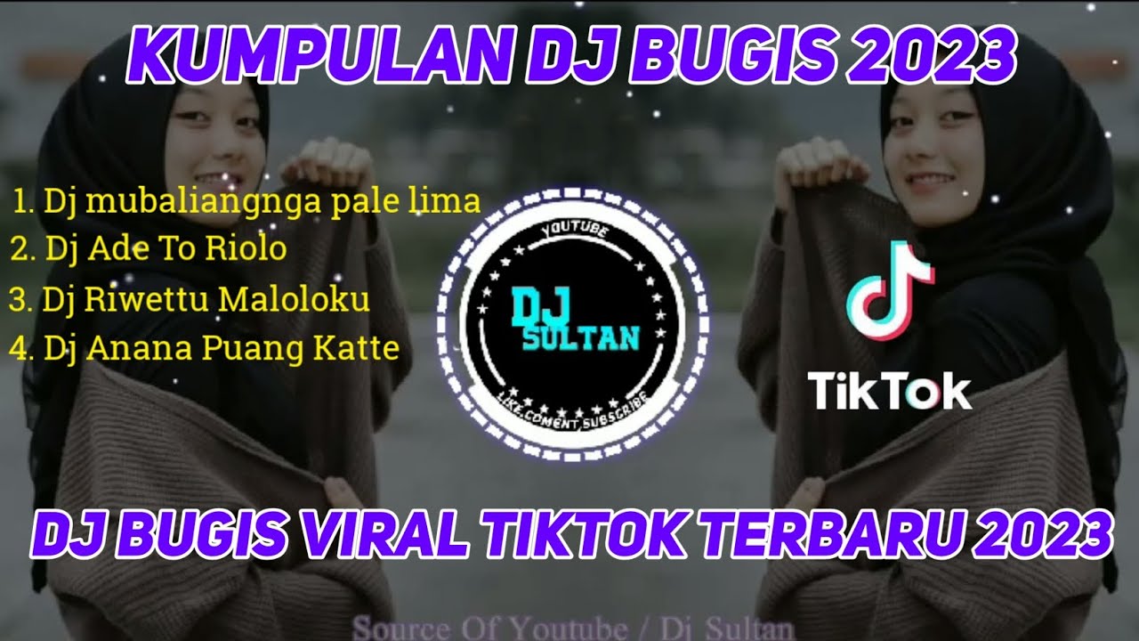 KUMPULAN DJ BUGIS TERBARU 2023 || DJ BUGIS VIRAL TIKTOK