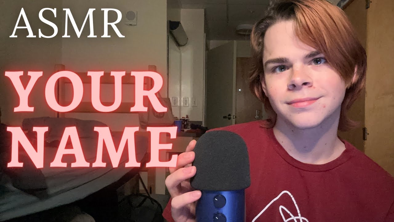 ASMR Whispering YOUR Names!