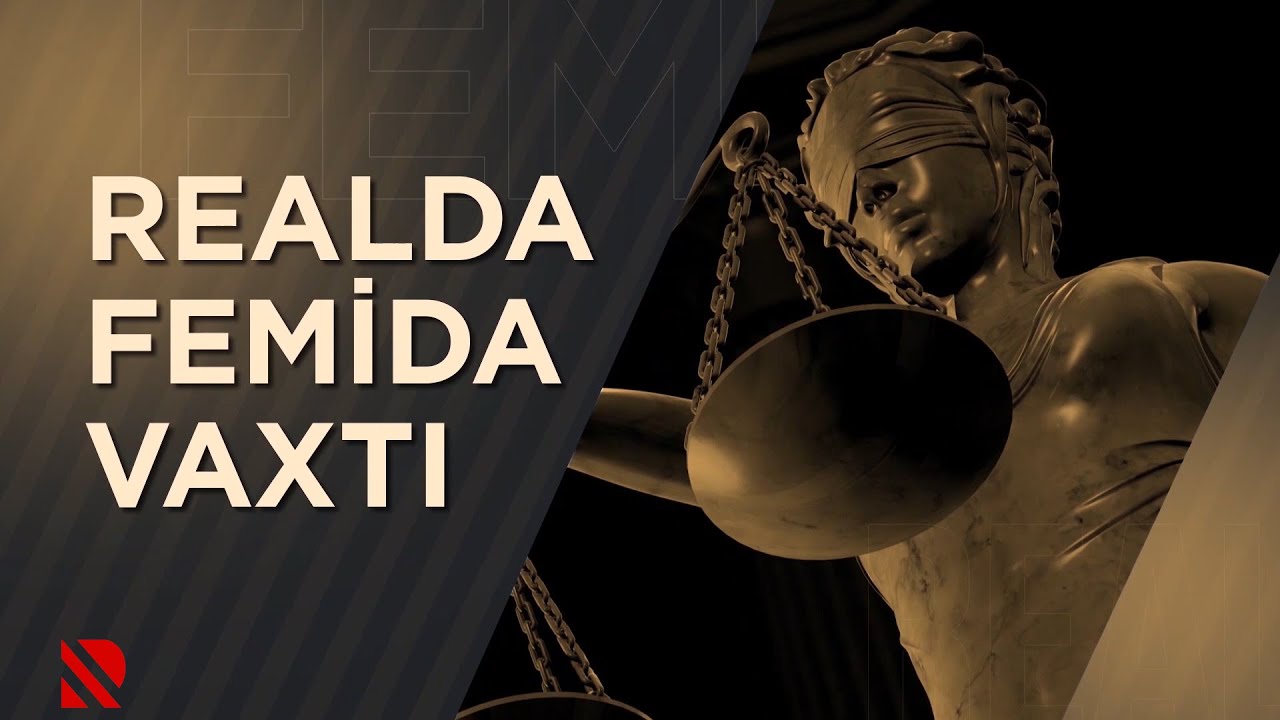 Bakı Ağır Cinayətlər Məhkəməsinin hakimi Leyla Əsgərova-Məmmədova “Realda Femida Vaxtı”nda