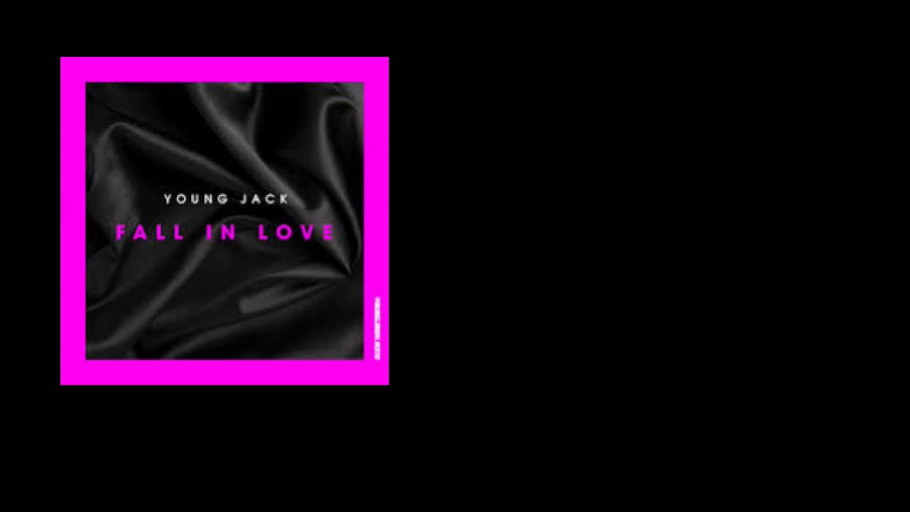 Young Jack 滿舒克 - Fall in Love