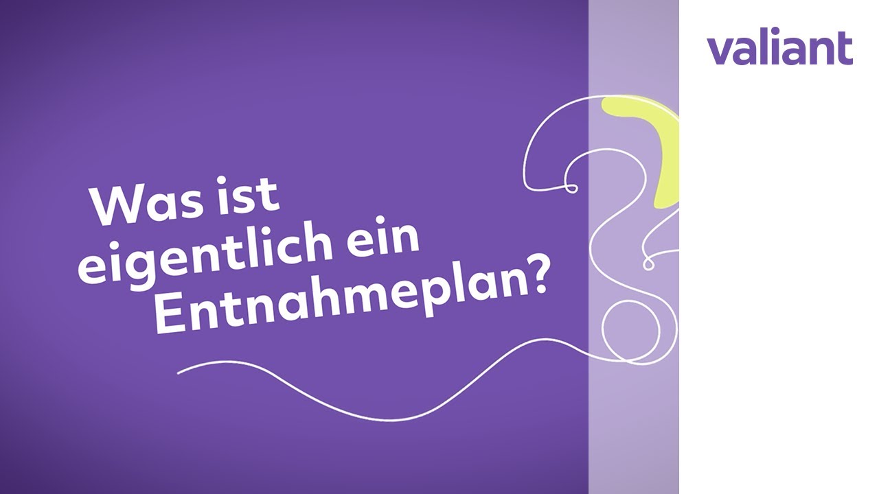 Valiant Finanzlexikon &ndash; Was ist eigentlich ein Entnahmeplan?