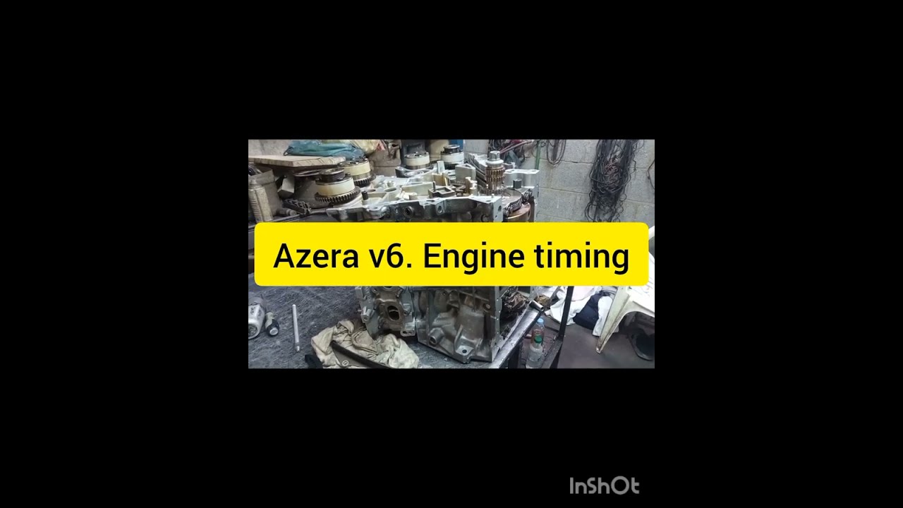 Azera v6#Engine timing