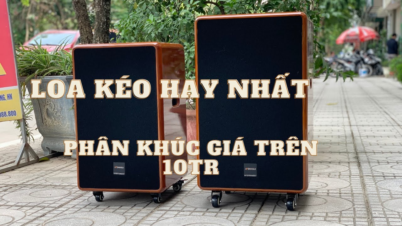 Loa kéo hay nhất phân khúc trên 10 triệu - Loa kéo sansui sg10-15