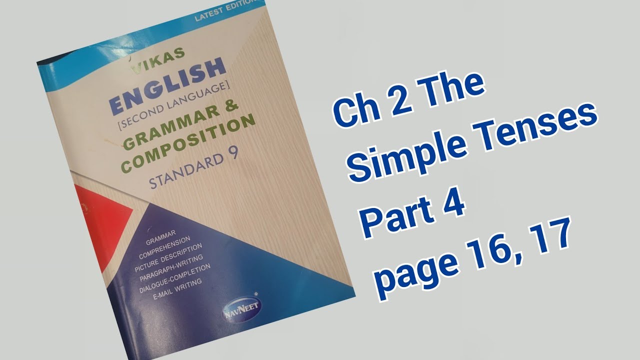 2. The Simple Tenses| page 16,17| std 9|English Grammar 