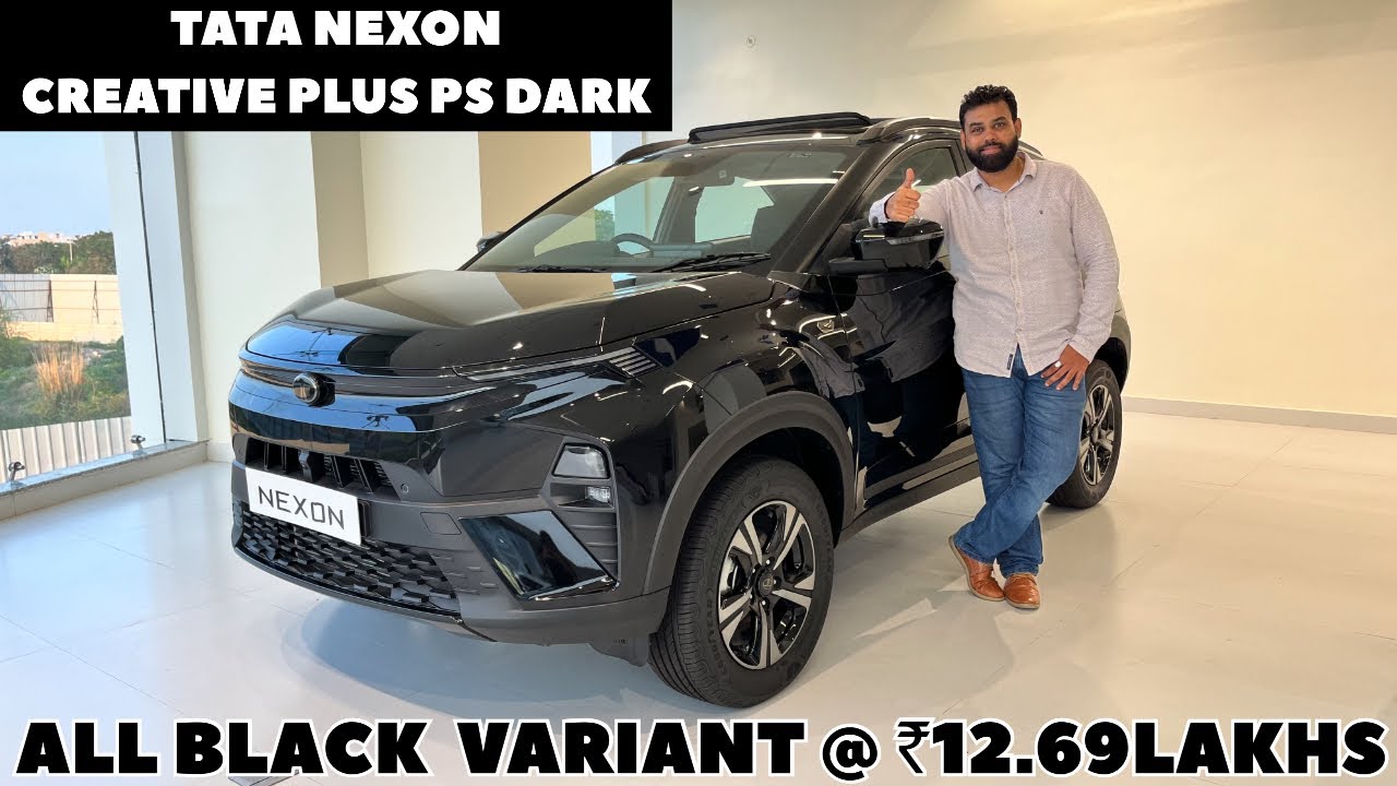 Tata Nexon Creative Plus PS Dark 2025 🔥| Detailed Review | Best Variant Of Nexon @ ₹12.69Lakhs 🔥 |