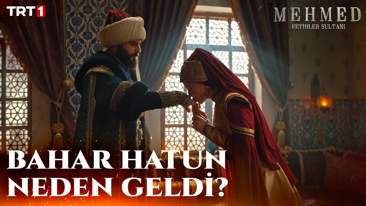 Sultan Mehmed, Bahar Hatun’u Neden Çağırdı? - Mehmed: Fetihler Sultanı 69. Bölüm