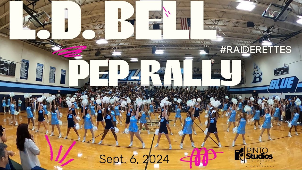 LD BELL HIGH SCHOOL PEPRALLY 9.6.2024