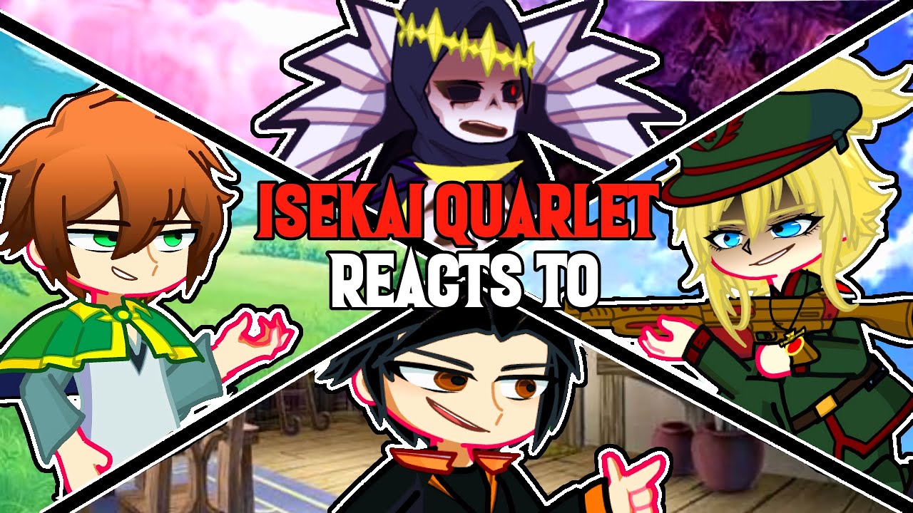 Isekai Quarlet / Characters reacts to Each Other || Introduction || 0.5/?|| Konosuba Rezero Overlord