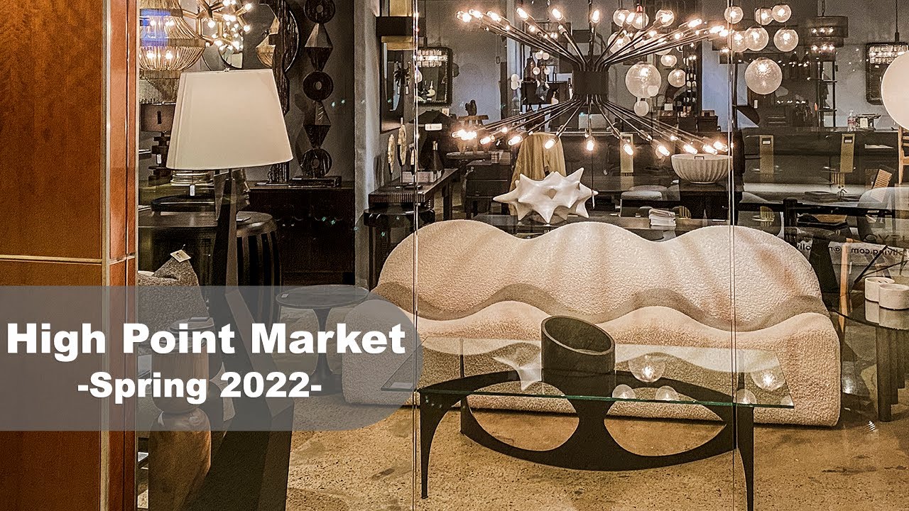 High Point Market -Spring 2022-