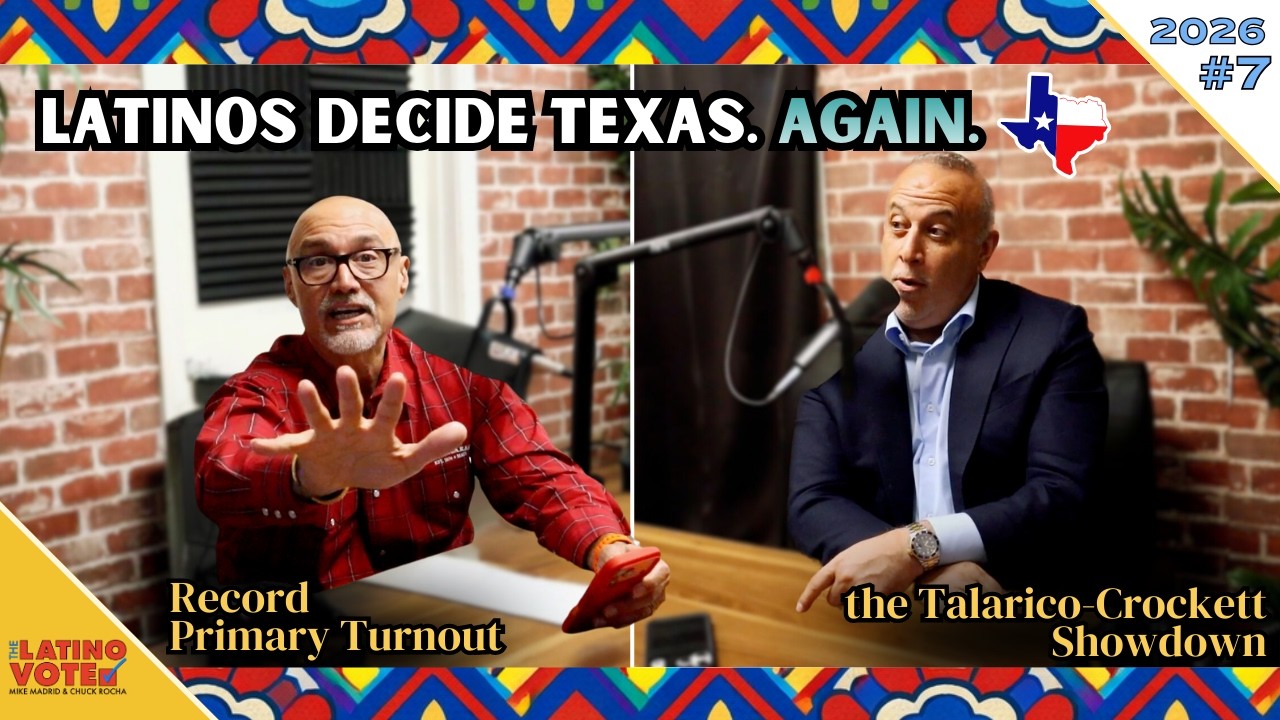 Latinos Decide Texas. Again. Record Primary Turnout & the Talarico-Crockett Showdown