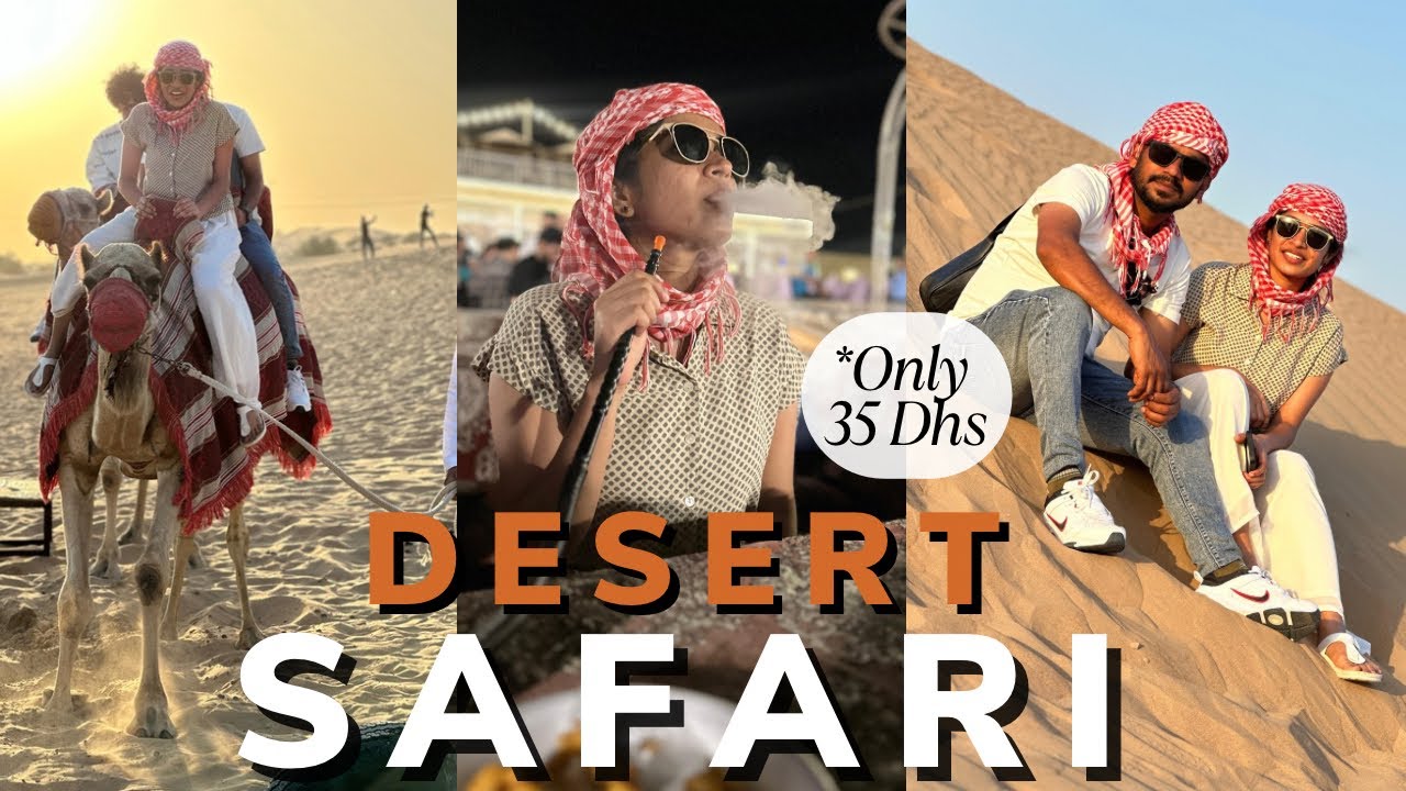 DESERT SAFARI | Dubai | UAE 🇦🇪 | Only 35 Dhs | Budget Friendly | Complete Details Malayalam