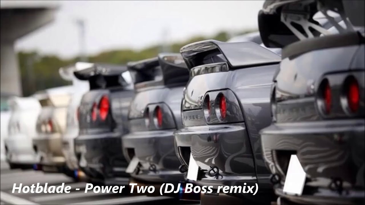 Hotblade - Power Two (DJ Boss remix)