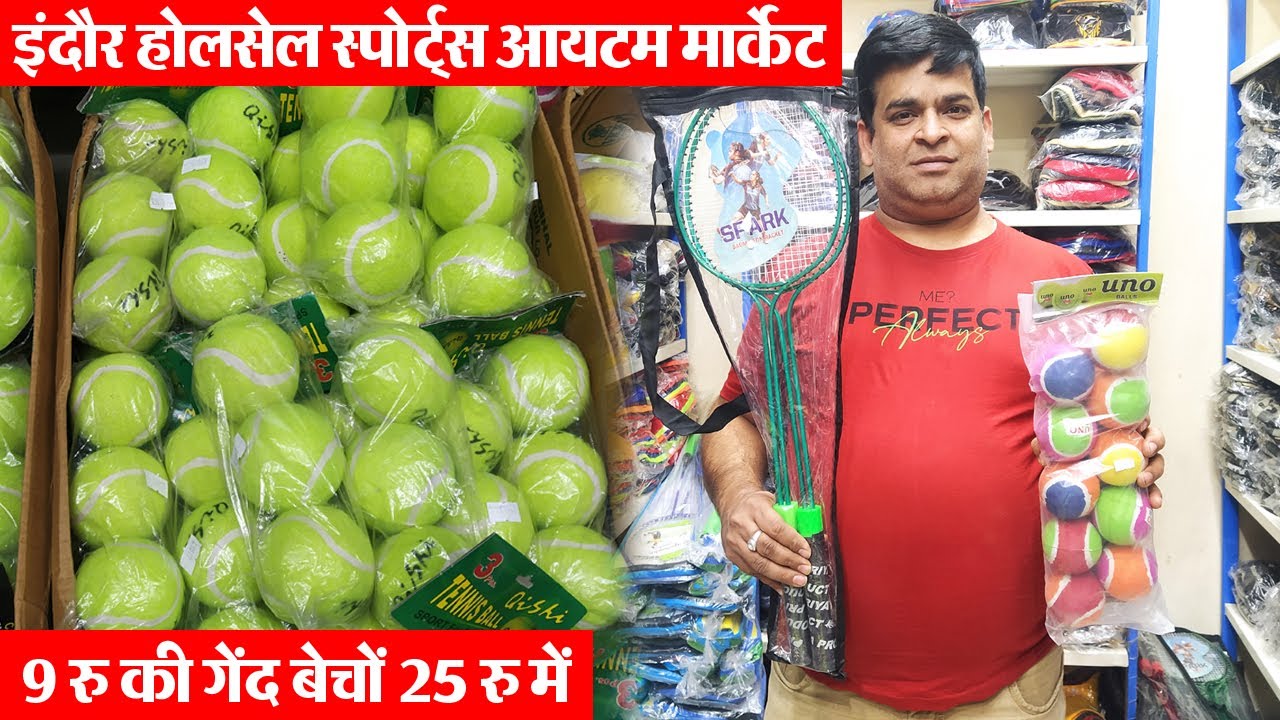 Indore wholesale sports Items Market || ball racket table tennis || tennis ball || Indore wholesale