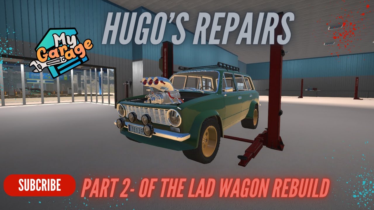My Garage: Part 2 of the Lad Wagon!