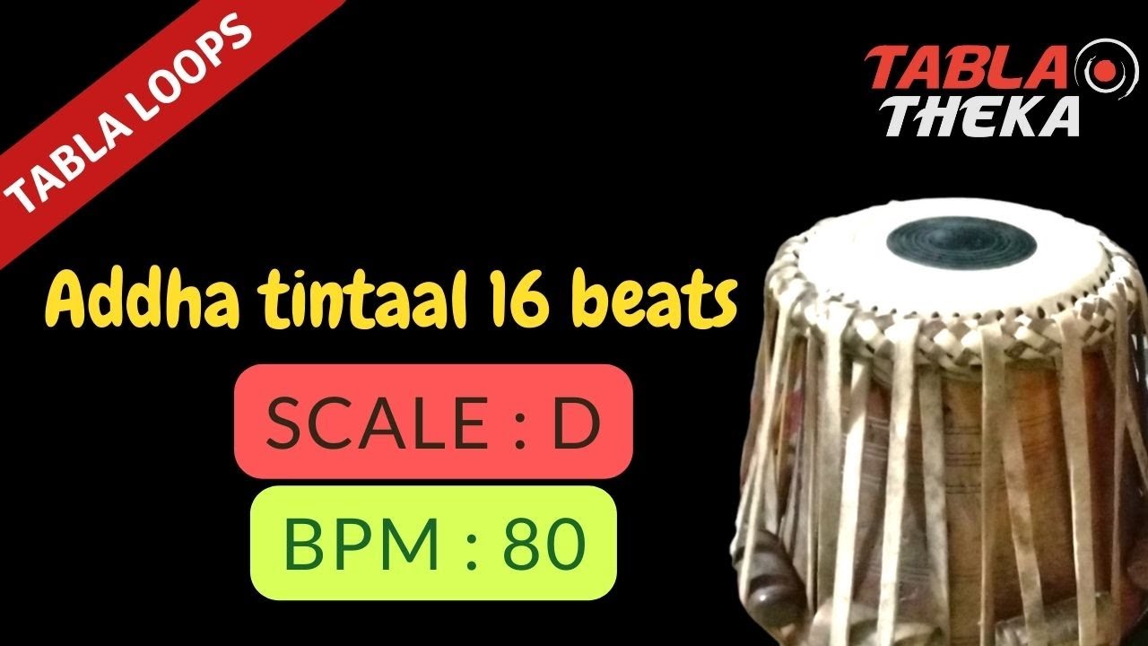 Addha tintaal 16 beats ✳️Tabla loop  | Scale-D | BPM-80