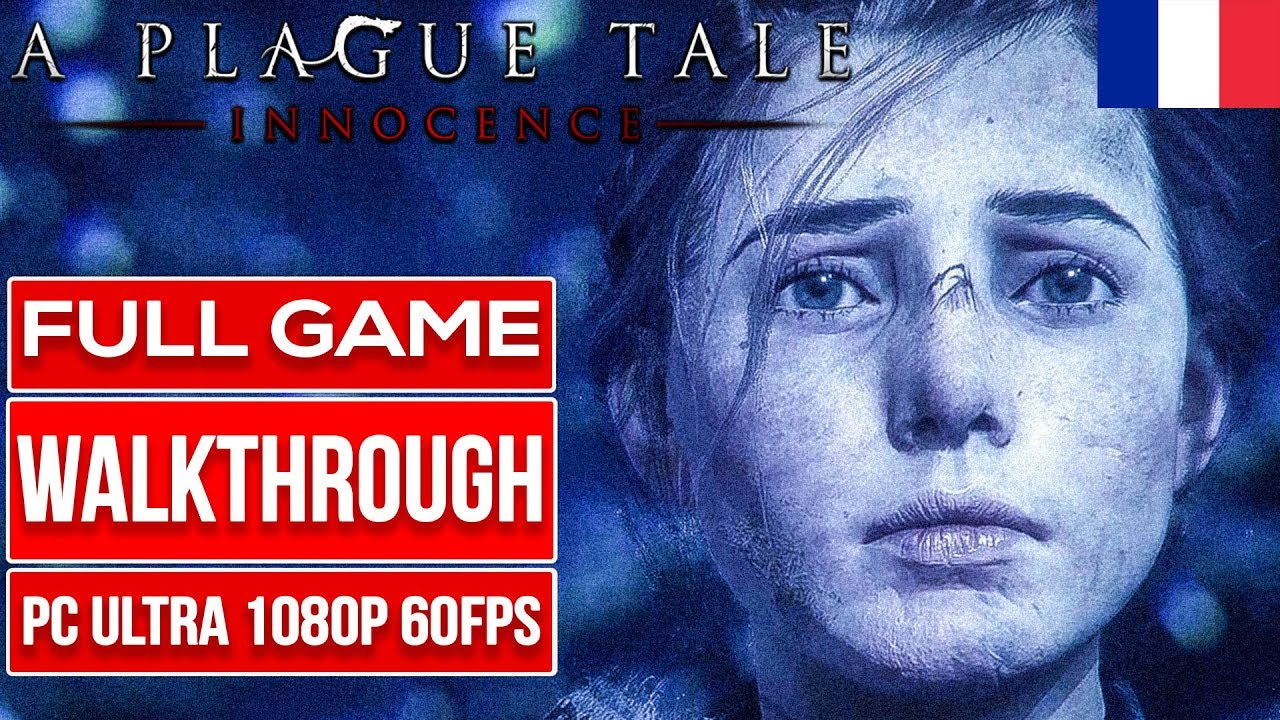 A PLAGUE TALE INNOCENCE | ANGLAIS | 100% Walkthrough JEU COMPLET