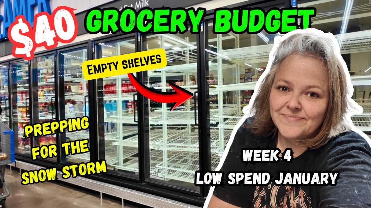 $40 Grocery Budget Shop With Me & Haul | Snow Storm Prep | Empty Grocery Shelves | Low Spend January