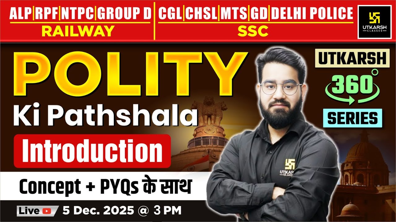 Introduction | Polity ki Pathshala #1 | Utkarsh 360 Series | Chetan Sir