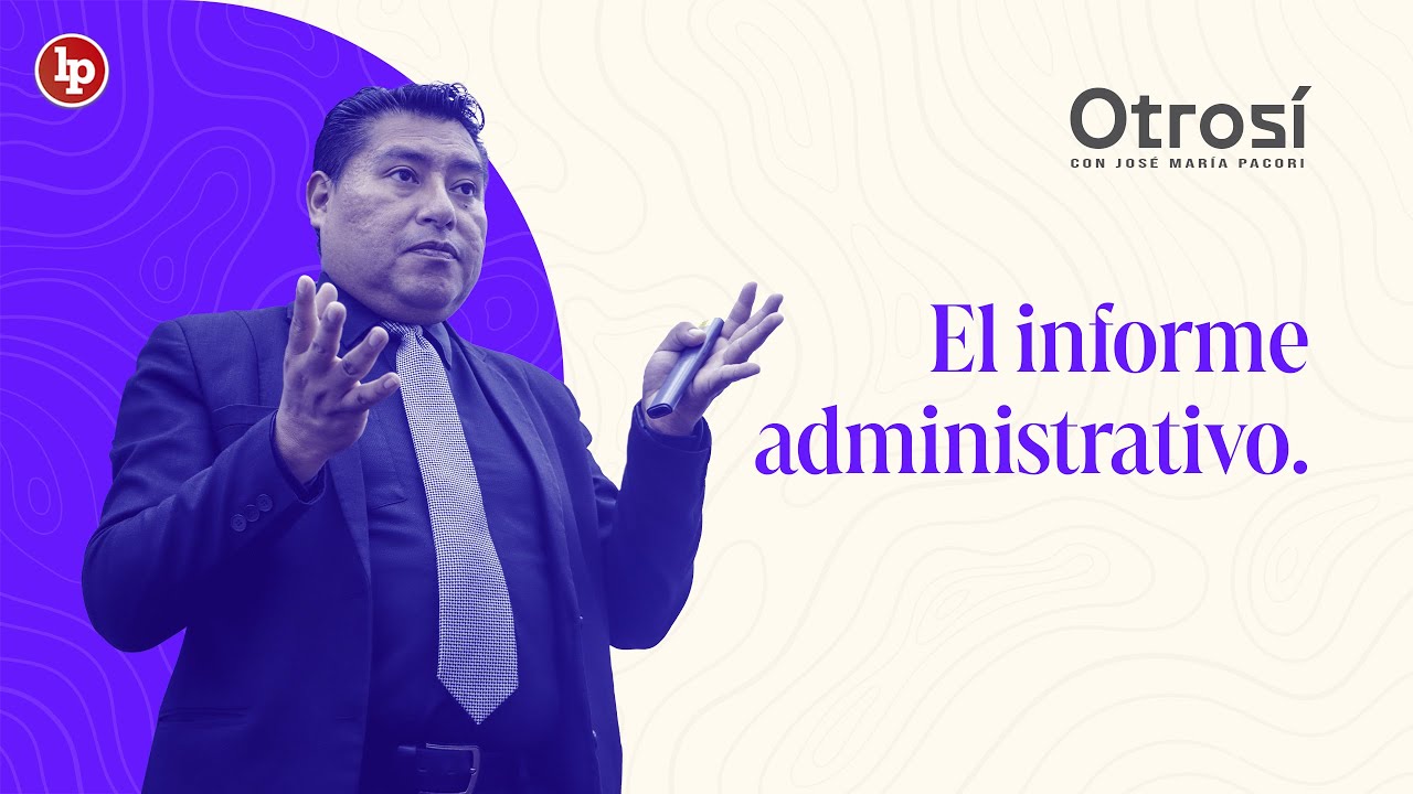 OTROSÍ: Aprende a redactar un informe administrativo