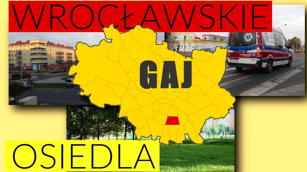 Wrocławskie Osiedla - Gaj