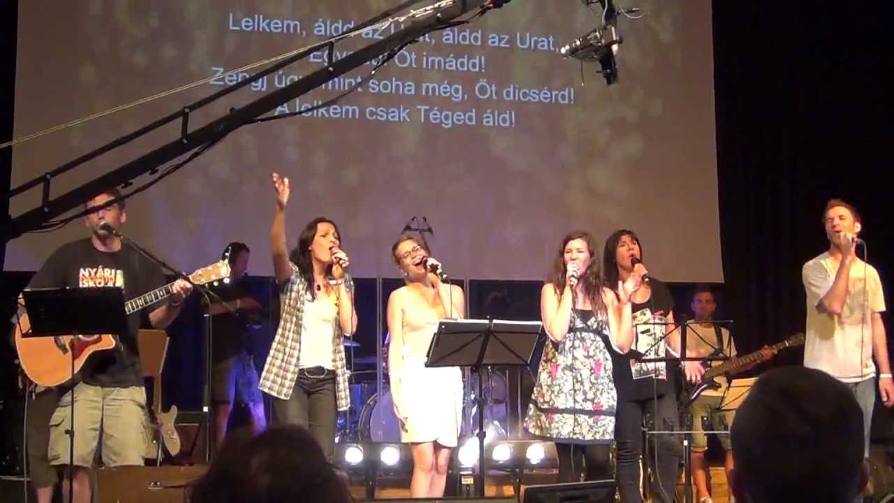 Lelkem áldd az Urat - Dics-suli 2013