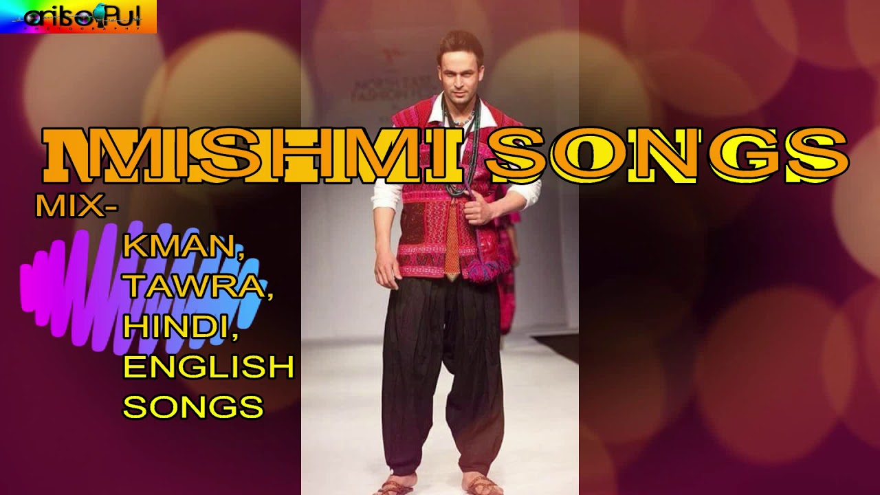 Mishmi Songs