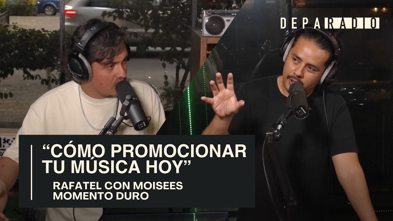 C&oacute;mo promocionar tu m&uacute;sica hoy | Rafatel con Mois&eacute;s | Momento Duro