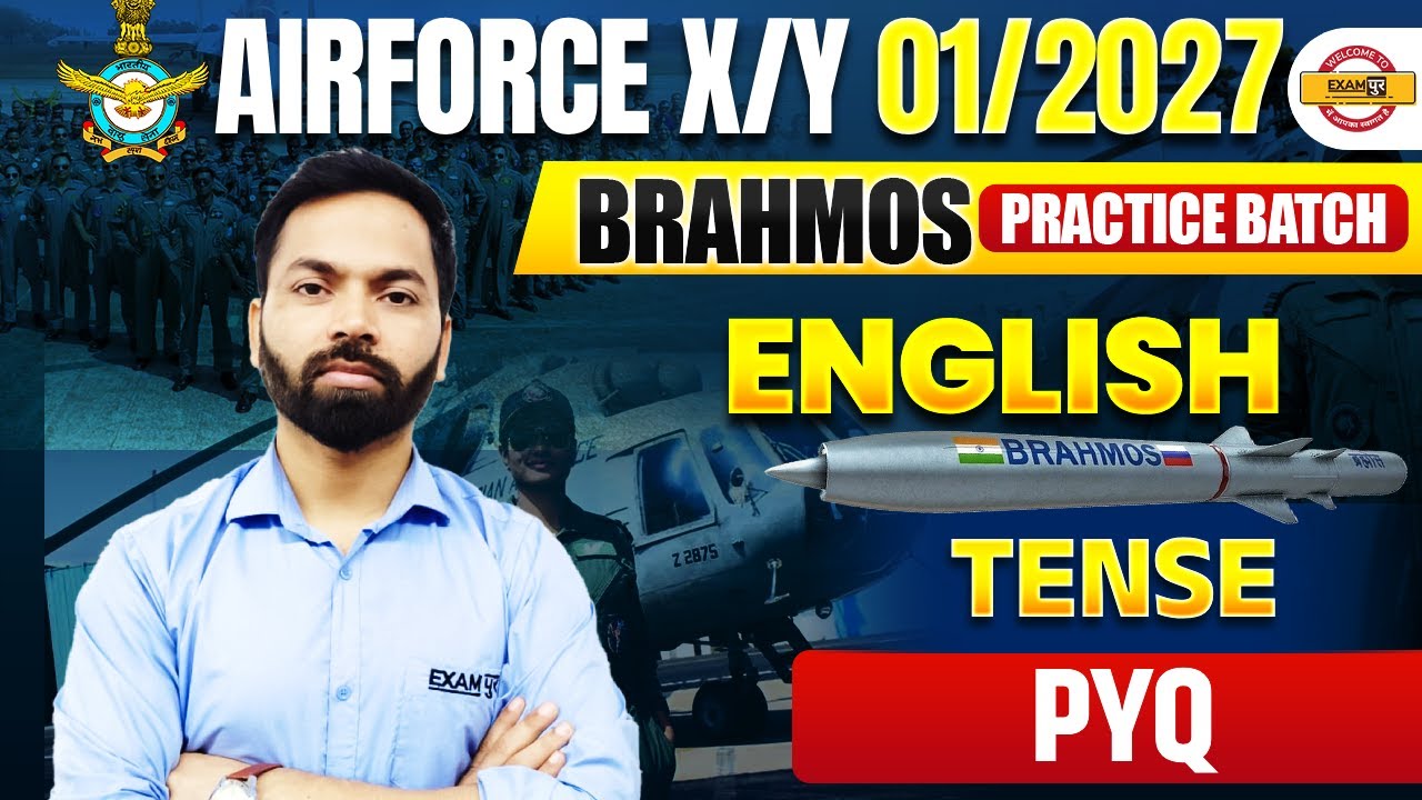 AIRFORCE X/Y 01/2027 ( BRAHMOS BATCH ) || ENGLISH || TENSE PYQ || BY SHIVAM SIR