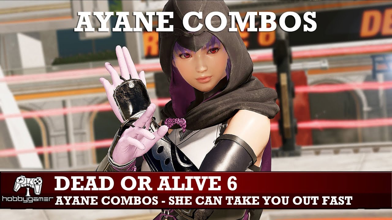 Dead or Alive 6 - Ayane Combo Video | Super Beginner to Advanced | Death Combo included