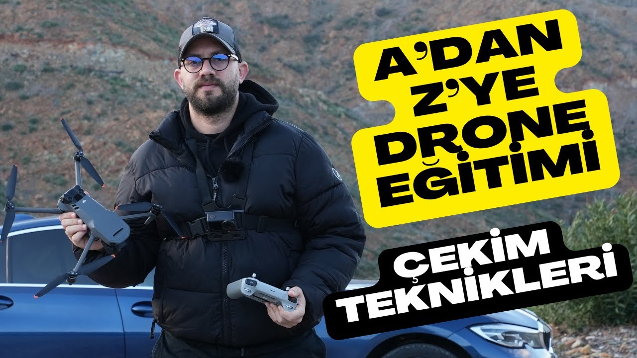 A'DAN Z'YE DRONE EĞİTİMİ / ÇEKİM TEKNİKLERİ / DJI MAVIC 3 CLASSIC