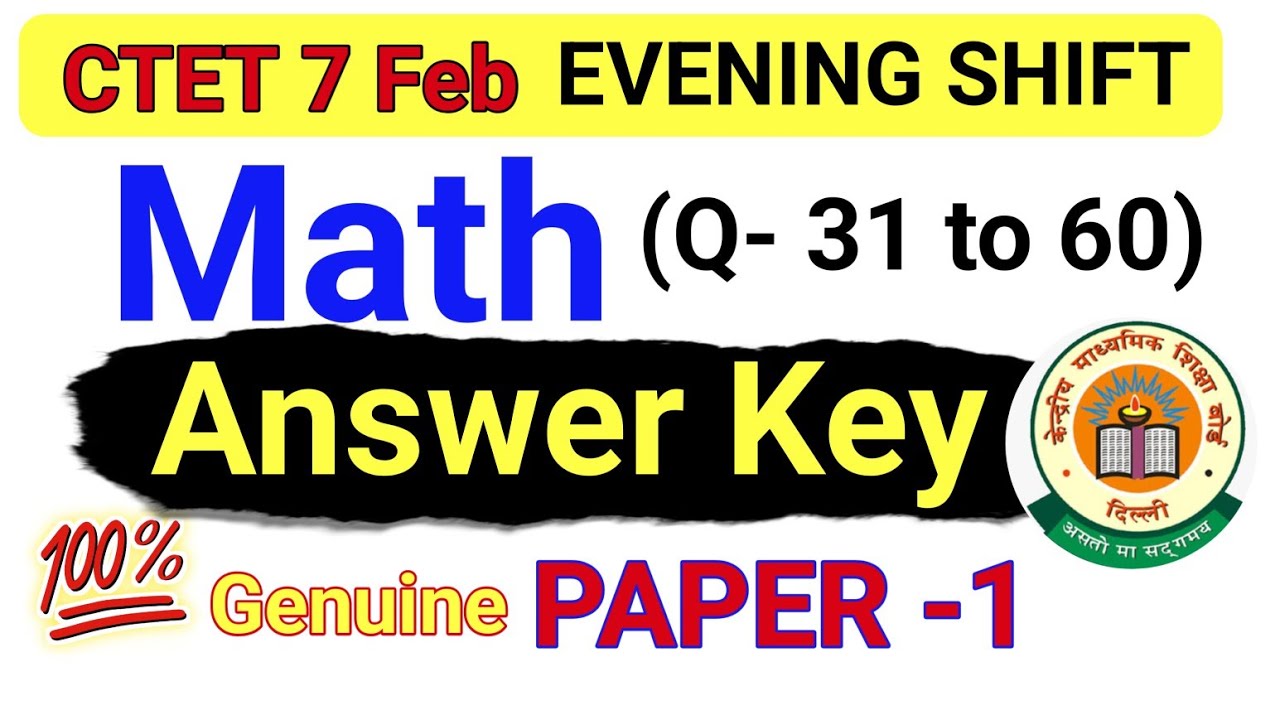 CTET 7 Feb 2026 | Math Answer Key 🗝️ Evening shift Paper- 1 exam by Mohit Chakravaish Sir 