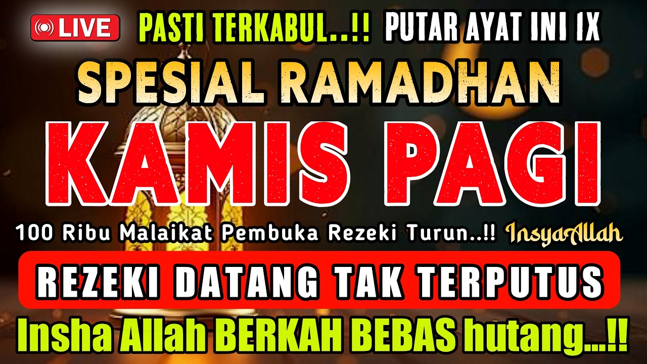 DZIKIR RAMADHAN...!! JANGAN REMEHKAN DOA INI, REZEKI DATANG BERTUBI-TUBI, CUKUP PUTAR 1X, INSYAALLAH