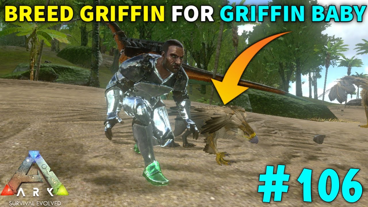 Ark Survival Evolved :- FAMILY NEW BABY GRIFFIN IS SO HARD || EP106 ||ARK MOBILE || OneClue Gaming