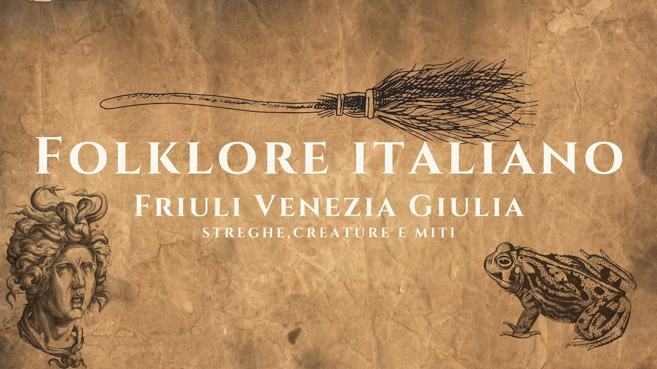 Folklore Italiano: Friuli Venezia Giulia
