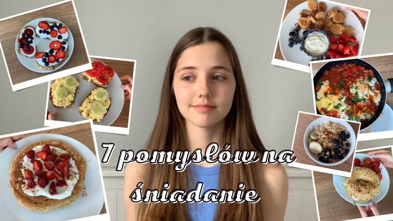 7 POMYSŁ&Oacute;W NA ZDROWE ŚNIADANIE // marta w kuchni