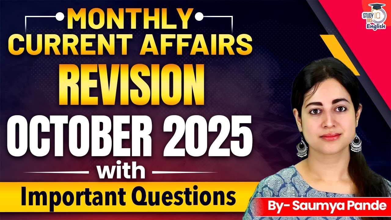 Monthly Current Affairs Revision in English | October | Current Affairs 2025 By Saumya Pande