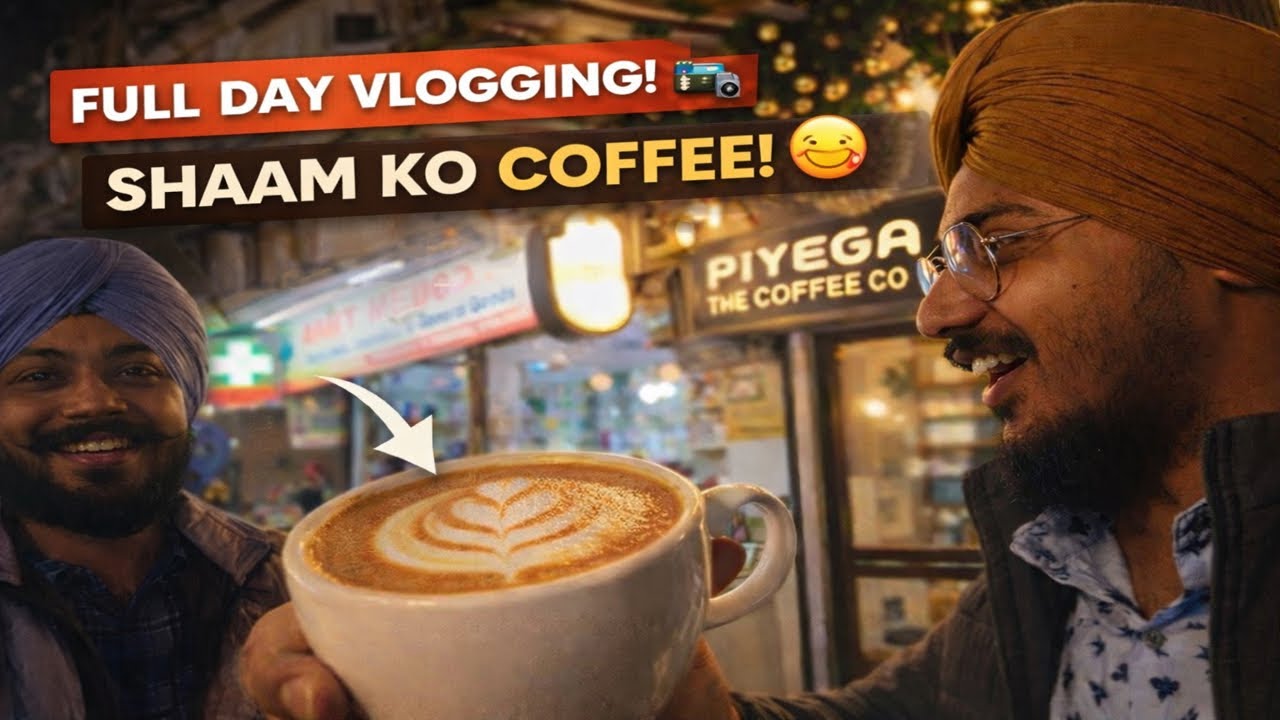 Full Day Vlogging 🎥 | Shaam Ko Coffee at Piyega The Coffee Co ☕